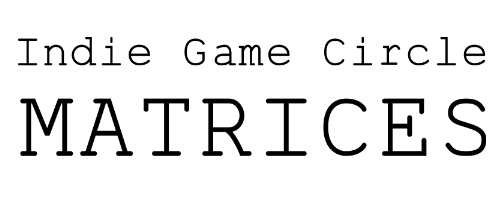 Indie Game Circle MATRICES